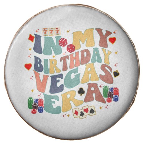 In My Birthday Vegas Era Vacation Party Travel Chocolate Covered Oreo