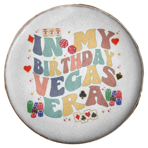 In My Birthday Vegas Era Vacation Party Travel Chocolate Covered Oreo