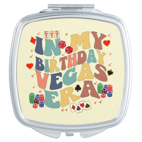 In My Birthday Vegas Era Vacation Party Travel Compact Mirror