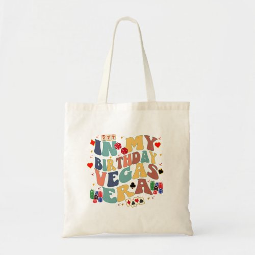 In My Birthday Vegas Era Vacation Party Travel Tote Bag
