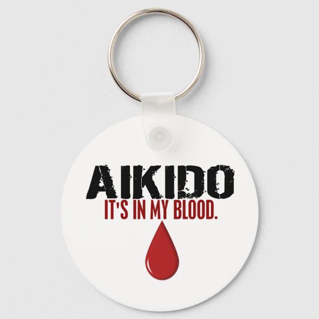 In My Blood AIKIDO Keychain (Front)