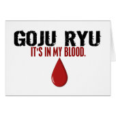 In My Blood GOJU RYU (Front Horizontal)