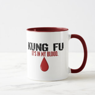 In My Blood KUNG FU Mug