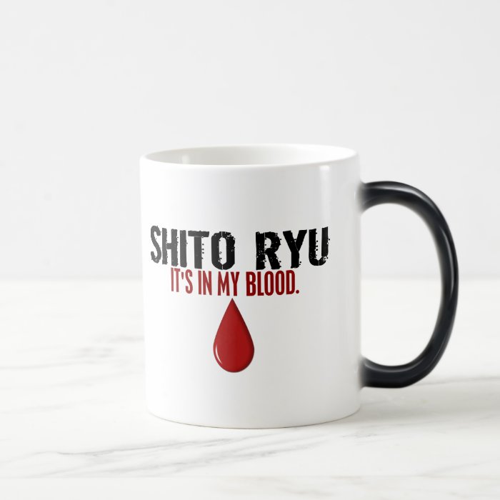 In My Blood SHITO RYU Coffee Mugs