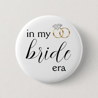 In My Bride Era Gold Bling Bachelorette Button