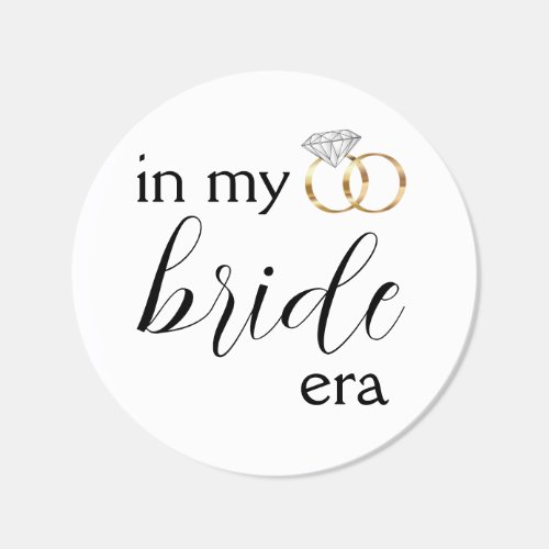 In My Bride Era Gold Bling Bachelorette Classic Round Sticker