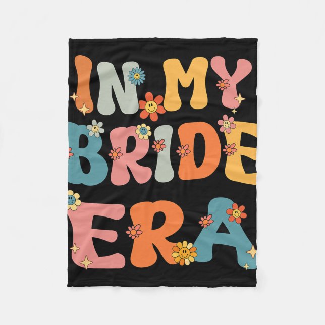 In My Bride Era Groovy Bachelorette Party Bride Br Fleece Blanket (Front)