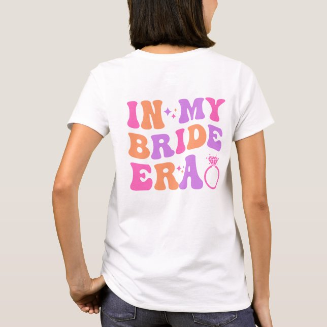 In my Bride era T-Shirt (Back)