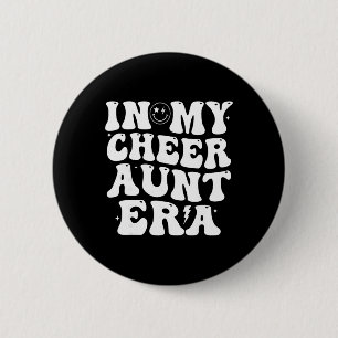 In My Cheer Aunt Era Trendy Cheerleading Sports Ch Button