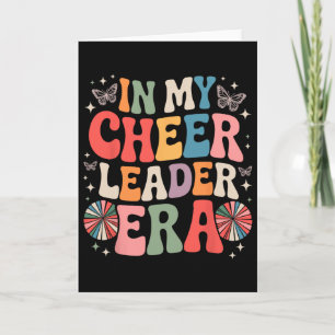 In My Cheer Leader Era Girls Cheerleading Team Che Card