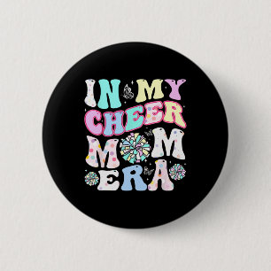 In My Cheer Mom Era Funny Cheerleading Mother's Da Button