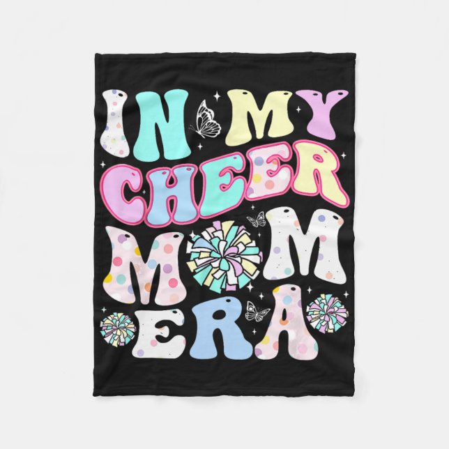 In My Cheer Mom Era Funny Cheerleading Mother's Da Fleece Blanket (Front)