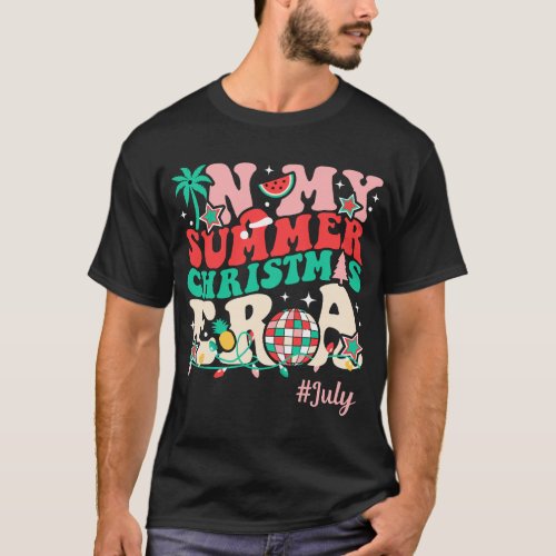 In My Christmas Era Funny Groovy Summer Xmas In J T_Shirt