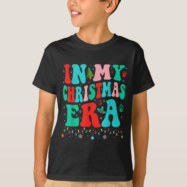 In My Christmas Era Xmas Family Matching Merry Chr T-Shirt (Front)