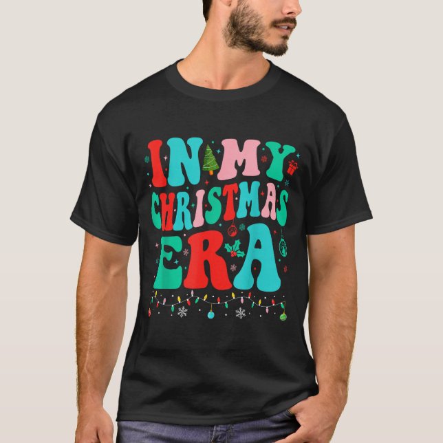 In My Christmas Era Xmas Family Matching Merry Chr T-Shirt (Front)