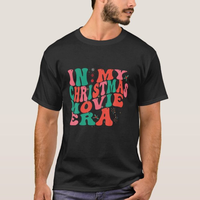 In My Christmas Movie Era Family Matching Christma T-Shirt (Front)