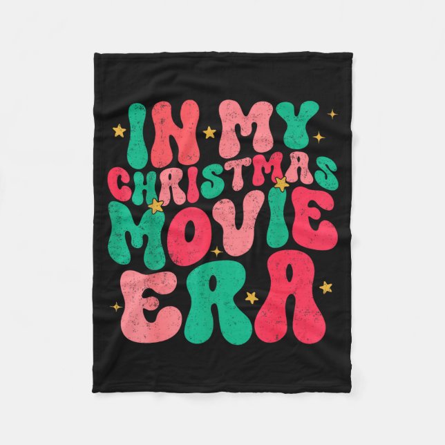 In My Christmas Movie Era Groovy Christmas Movie W Fleece Blanket (Front)