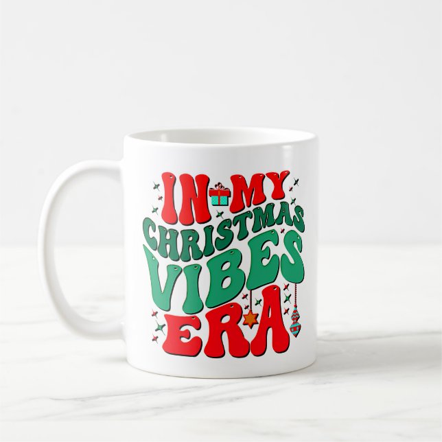IN MY CHRISTMAS VIBES ERA COFFEE MUG (Left)