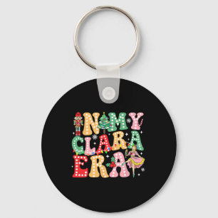 In My Clara Era Nutcracker Christmas Xmas Holiday Keychain