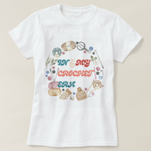 In My Crochet Era shirt ,Crafter Mom Gift, Crochet