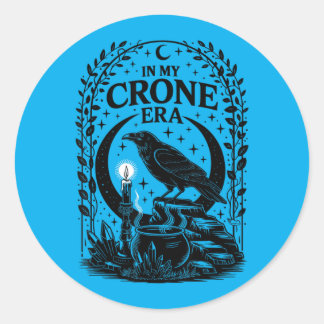 In My Crone Era Witchy Raven Goth Witch Design Classic Round Sticker