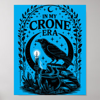 In My Crone Era Witchy Raven Goth Witch Design Poster