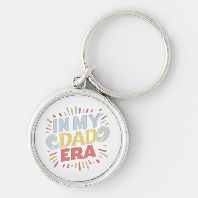 In My Dad Era Keychain (Front)