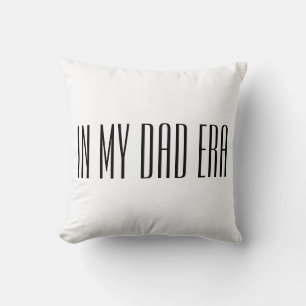 In my dad era throw pillow
