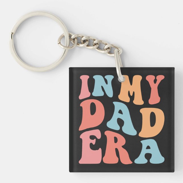 In My Dad Era Wavy' Shirt, Gift from Your Daughter Keychain (Front)