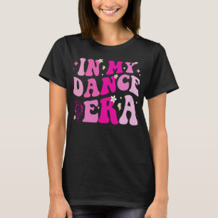 In My Dance Era for Ballet Dancer Girls Mom Kids F T-Shirt