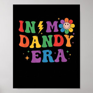In My Dandy Era Funny Dandys World Color Poster