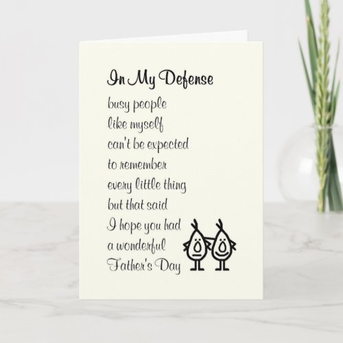 In My Defense _ a funny Happy Fathers Day poem Card