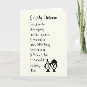 In My Defense - funny Happy Birthday poem for Dad Card