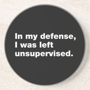 In my defense, I was left unsupervised Coaster