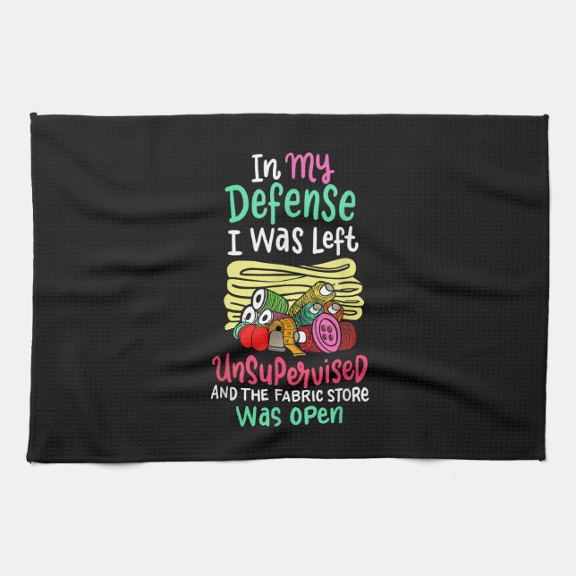 In My Defense I Was Left Unsupervised Kitchen Towel (Horizontal)