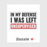 In My Defense I Was Left Unsupervised