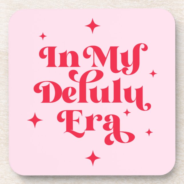 In My Delulu Era Beverage Coaster (Front)