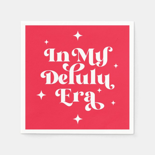 In My Delulu Era Napkins (Front)