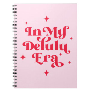 In My Delulu Era Notebook