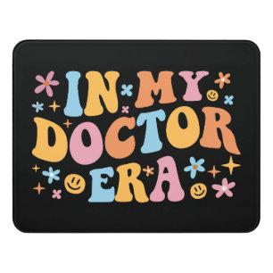 In My Doctor Era I Door Sign