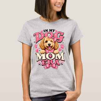 In My Dog Mom Era Cute Pink Puppy Women's T-Shirt