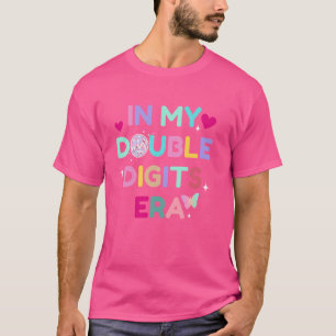 In My Double Digits Era - 10th Birthday Girl T-Shirt