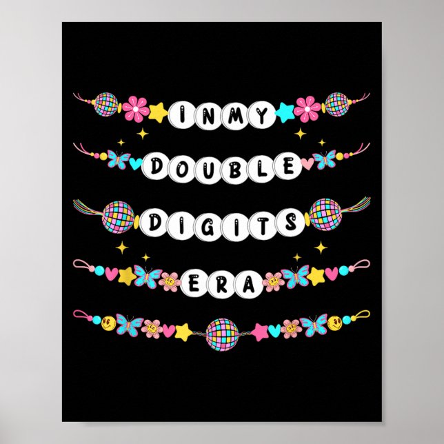 In My Double Digits Era Friendship Bracelets 10th  Poster (Front)