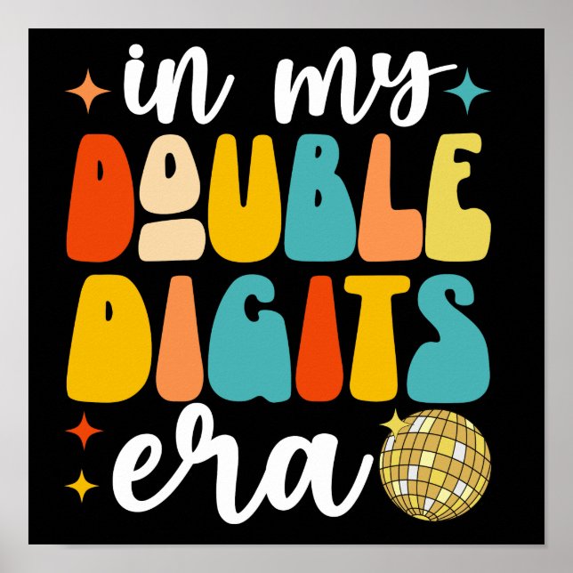 In My Double Digits Era Funny 10th Birthday Poster (Front)