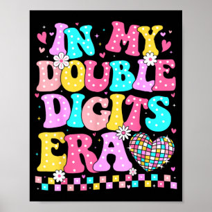 In My Double Digits Era Retro 10 Year Old 10th Bir Poster