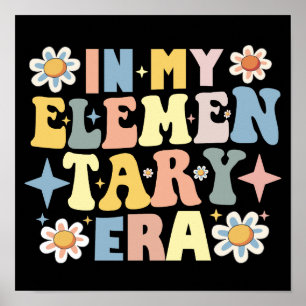 In My Elementary Era Poster