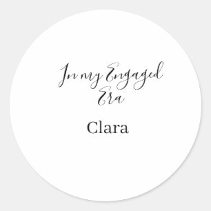 In my engaged era add name date engagement classic round sticker