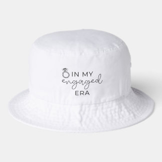 In my engaged era bucket hat