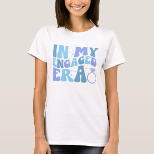 In my Engaged Era Engagement Announcement T-Shirt