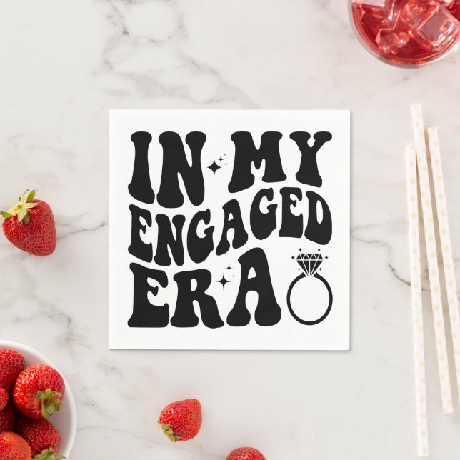 In My Engaged Era Girl Engaged Af Bridal Shower Napkins (Insitu)
